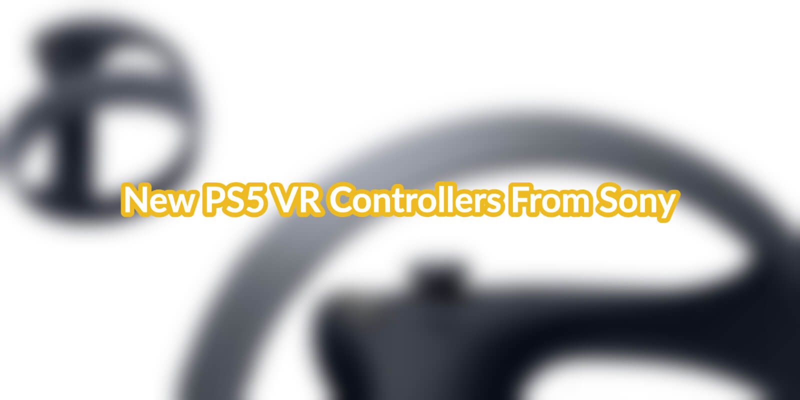 PSVR 2 Revealed! Everything We Know 